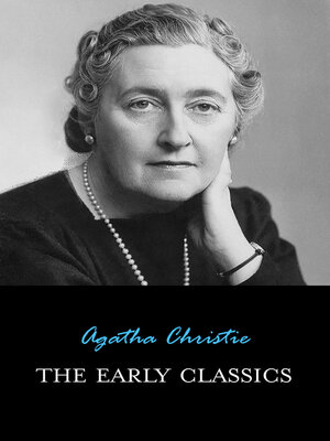 cover image of The Early Classics of Agatha Christie